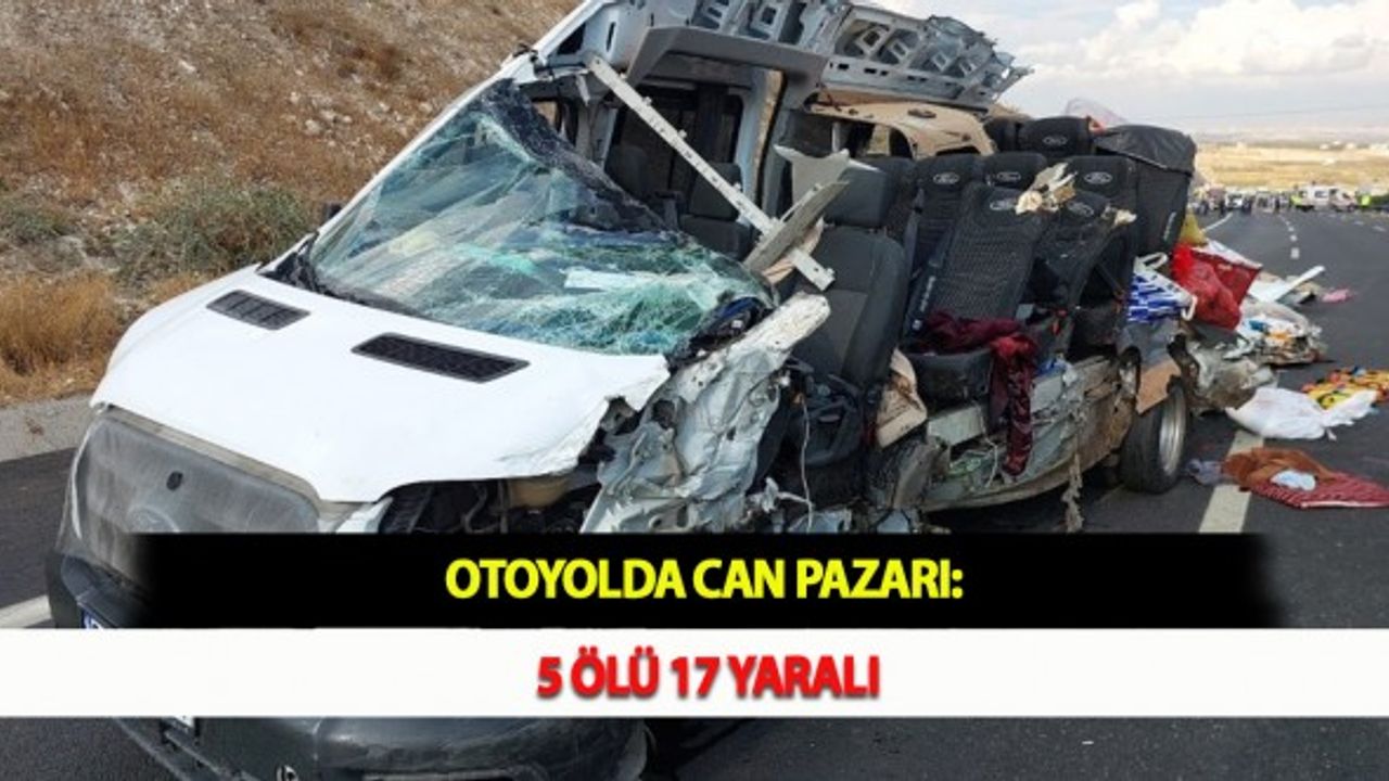 Otoyolda Can Pazarı: 5 Ölü 17 Yaralı