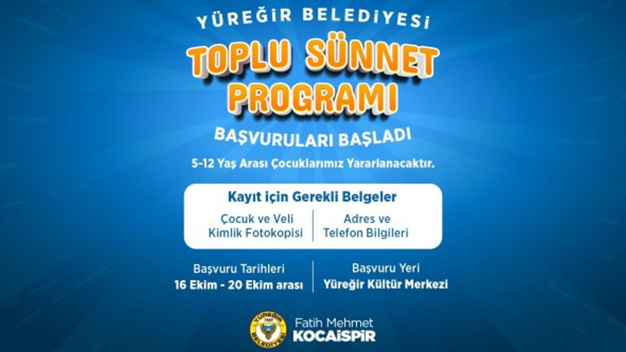 Yüreğir Belediyesi toplu sünnet programı kayıtları başladı