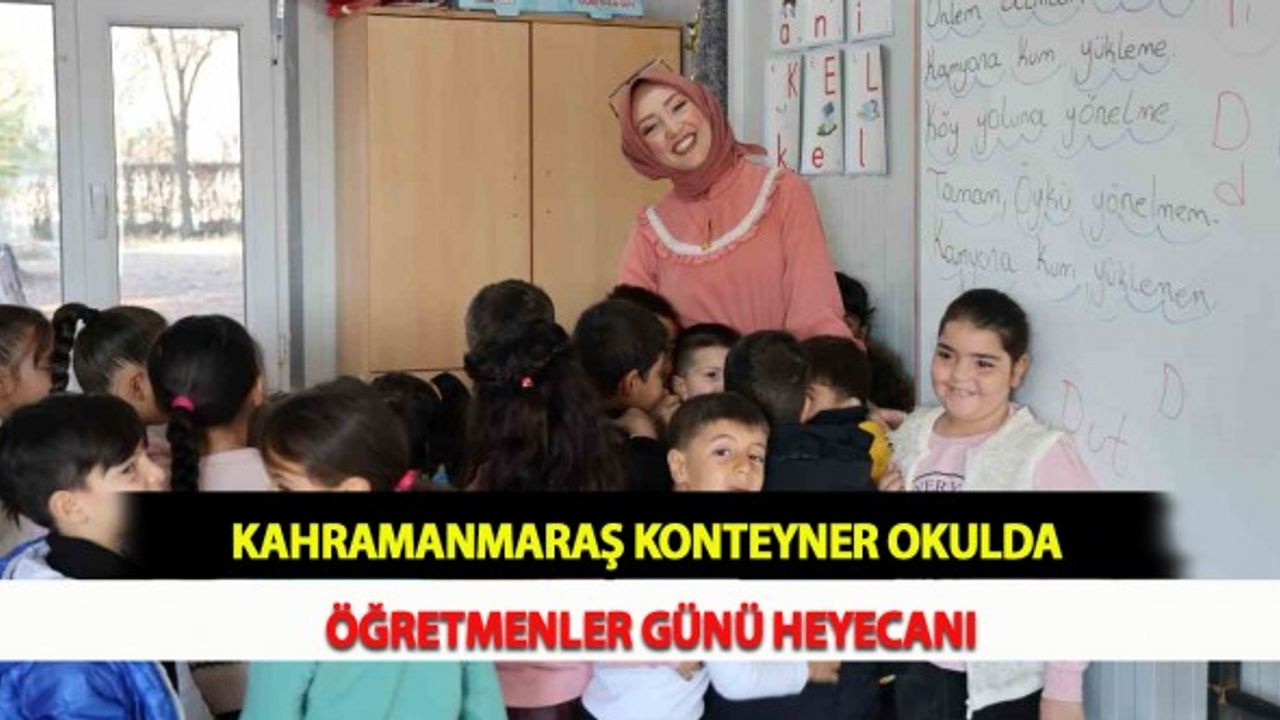 Kahramanmaraş Konteyner Okulda Öğretmenler Günü Heyecanı