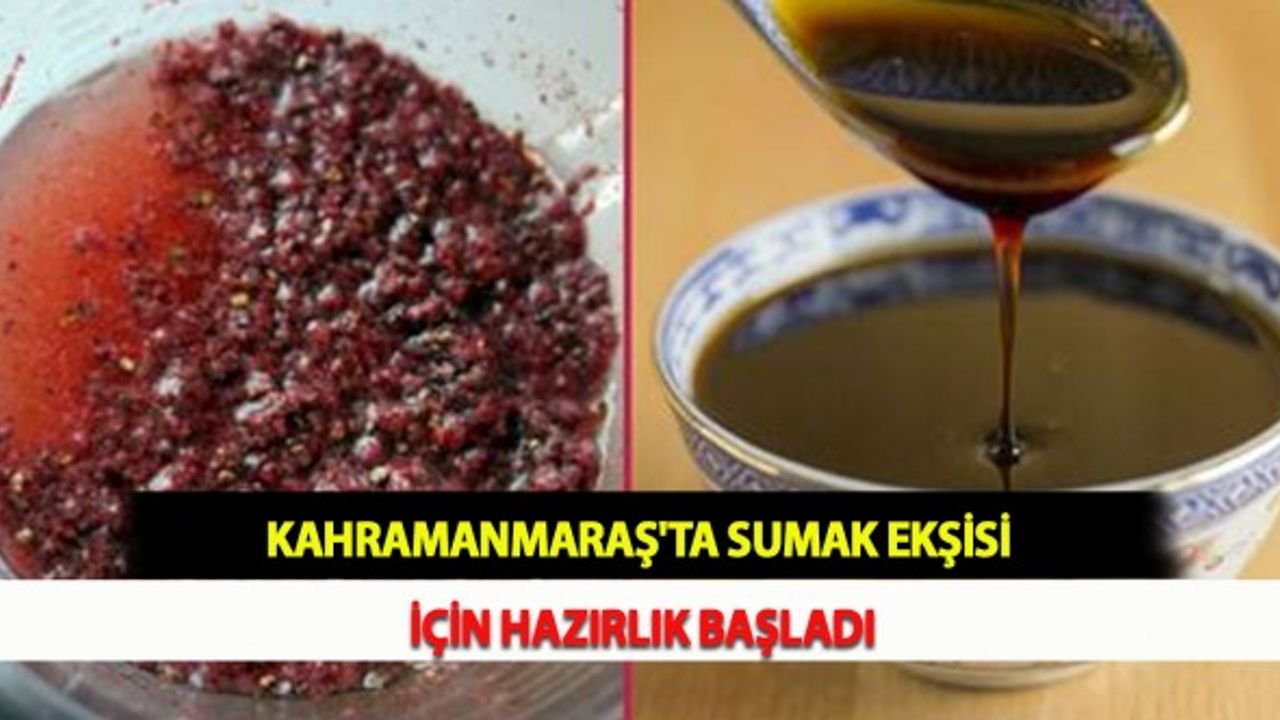 Kahramanmaraş'ta Sumak Ekşisi İçin Hazırlık Başladı