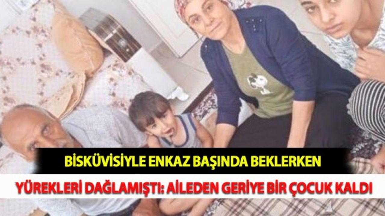 Bisküvisiyle Enkaz Başında Beklerken Yürekleri Dağlamıştı: Aileden Geriye Bir Çocuk Kaldı