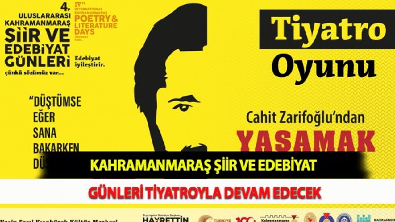 Kahramanmaraş Şiir Ve Edebiyat Günleri Tiyatroyla Devam Edecek