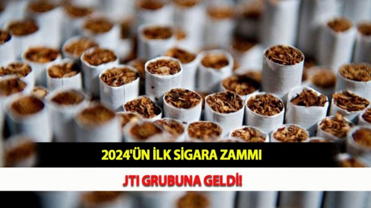 2024'ün İlk Sigara Zammı JTİ Grubuna Geldi!