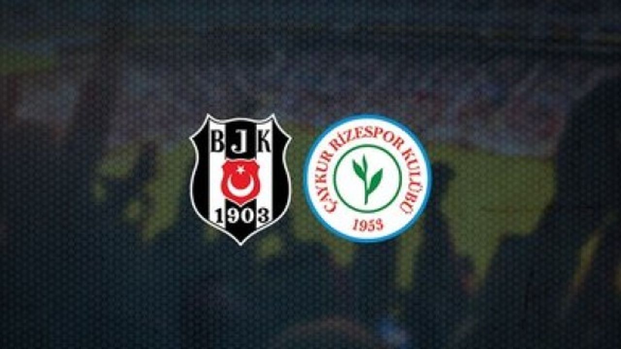 Çaykur Rizespor - Beşiktaş canlı izle