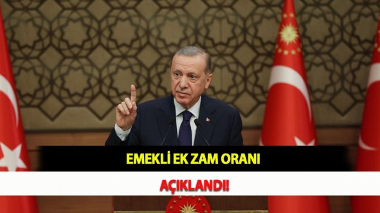 Emekli Ek Zam Oranı Açıklandı!