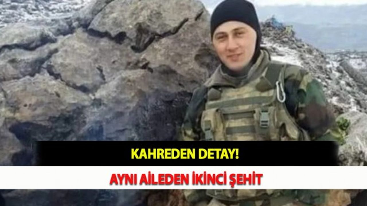 Kahreden Detay! Aynı Aileden İkinci Şehit