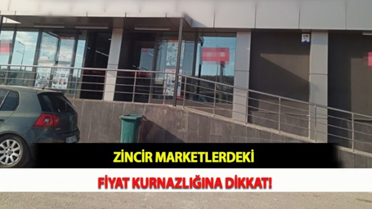 Zincir Marketlerdeki Fiyat Kurnazlığına Dikkat!