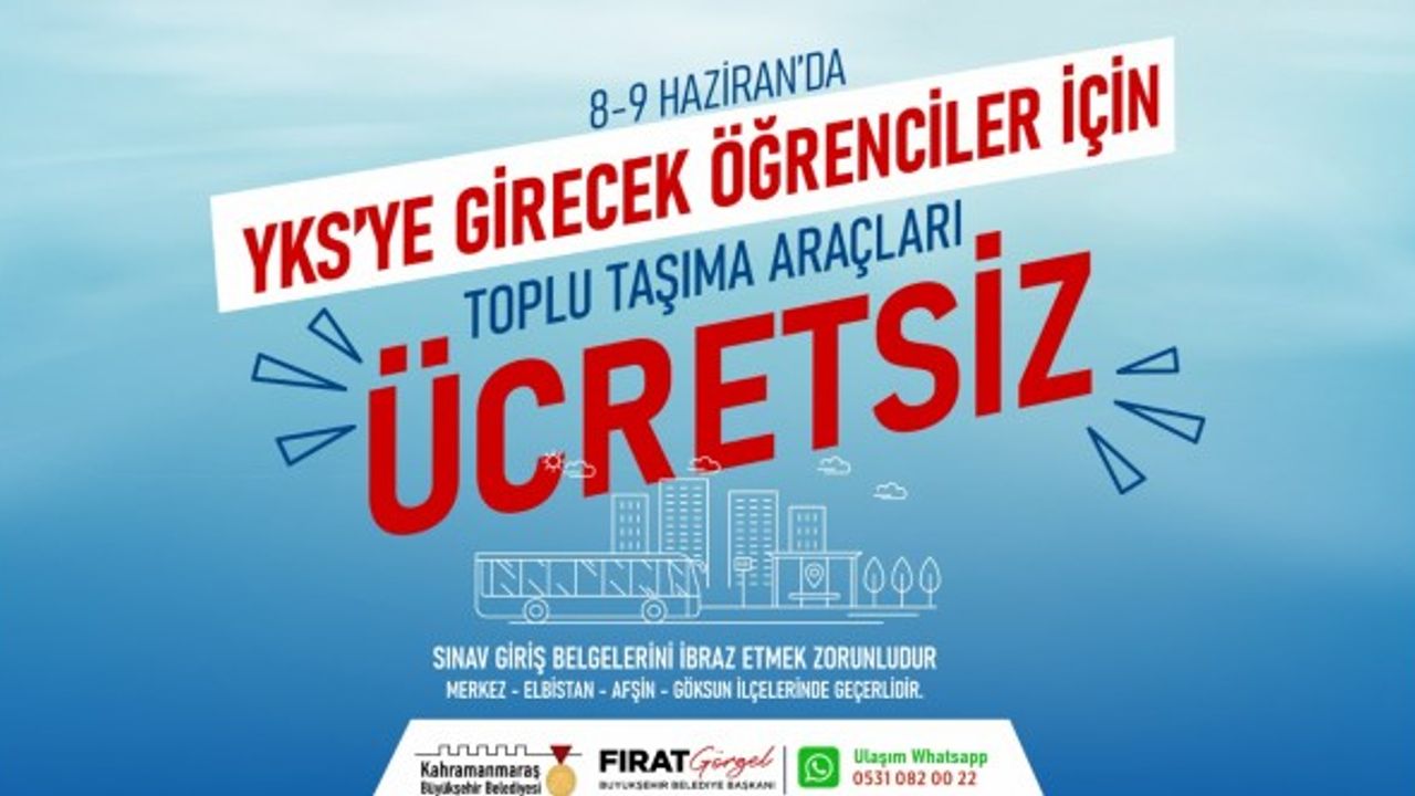 Kahramanmaraş'ta YKS Adaylarına Ücretsiz Ulaşım!