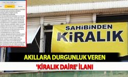 Akıllara Durgunluk Veren 'Kiralık Daire' İlanı