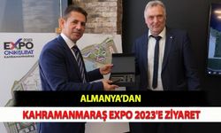 Almanya’dan Kahramanmaraş EXPO 2023'e Ziyaret