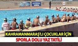 Kahramanmaraş'lı Çocuklar İçin Sporla Dolu Yaz Tatili
