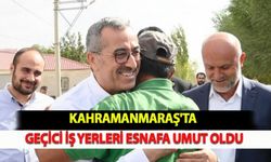Kahramanmaraş'ta Geçici İş Yerleri Esnafa Umut Oldu