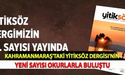 Kahramanmaraş'taki Yitiksöz Dergisi'nin Yeni Sayısı Okurlarla Buluştu