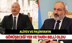 Aliyev ve Paşinyan'ın Görüşeceği Yer ve Tarih Belli Oldu