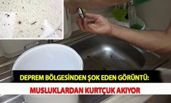 Deprem Bölgesinden Şok Eden Görüntü: Musluklardan Kurtçuk Akıyor