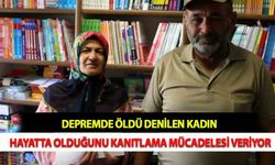 Depremde Öldü Denilen Kadın Hayatta Olduğunu Kanıtlama Mücadelesi Veriyor