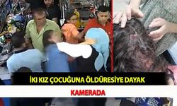 İki Kız Çocuğuna Öldüresiye Dayak Kamerada