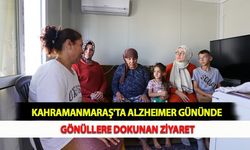 Kahramanmaraş'ta Alzheimer Gününde Gönüllere Dokunan Ziyaret