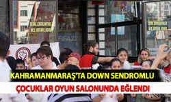 Kahramanmaraş'ta Down sendromlu çocuklar oyun salonunda eğlendi