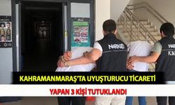 Kahramanmaraş'ta Uyuşturucu Ticareti Yapan 3 Kişi Tutuklandı