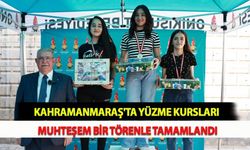 Kahramanmaraş'ta Yüzme Kursları Muhteşem Bir Törenle Tamamlandı