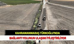 Kahramanmaraş Türkoğlu'nda Bağlantı Yolunun Ulaşımı İyileştiriliyor