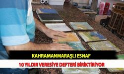 Kahramanmaraşlı Esnaf 10 Yıldır Veresiye Defteri Biriktiriyor