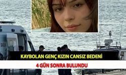 Kaybolan Genç Kızın Cansız Bedeni 4 Gün Sonra Bulundu