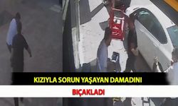 Kızıyla Sorun Yaşayan Damadını Bıçakladı