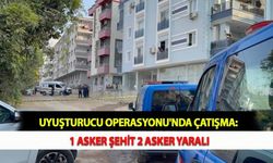 Uyuşturucu Operasyonu'nda Çatışma: 1 Asker Şehit 2 Asker Yaralı