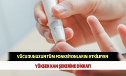 Vücudunuzun Tüm Fonksiyonlarını Etkileyen Yüksek Kan Şekerine Dikkat!