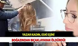 Yazar Kadın, Eski Eşini Boğazından Bıçaklayarak Öldürdü!