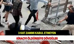 3 Kat Zammı Kabul Etmeyen Kiracıyı Öldüresiye Dövdüler