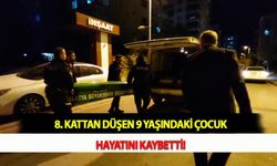 8. Kattan Düşen 9 Yaşındaki Çocuk Hayatını Kaybetti!