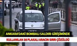 Ankara'daki Bombalı Saldırı Girişiminde Kullanılan 38 Plakalı Aracın Sırrı Çözüldü