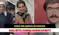 Arazi Anlaşmazlığı Kavgası Kanlı Bitti: 3 Kardeş Hayatını Kaybetti