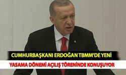 Cumhurbaşkanı Erdoğan TBMM'de Yeni Yasama Dönemi Açılış Töreninde Konuşuyor