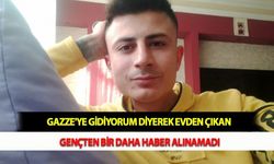 Gazze'ye Gidiyorum Diyerek Evden Çıkan Gençten Bir Daha Haber Alınamadı
