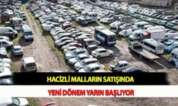 Hacizli Malların Satışında Yeni Dönem Yarın Başlıyor