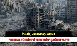 İsrail, Vatandaşlarına "Derhal Türkiye'yi Terk Edin" Çağrısı Yaptı!