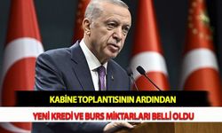 Kabine Toplantısının Ardından Yeni Kredi ve Burs Miktarları Belli Oldu