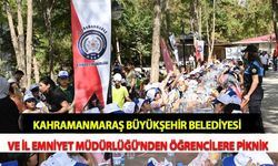Kahramanmaraş Büyükşehir Belediyesi ve İl Emniyet Müdürlüğü'nden Öğrencilere Piknik