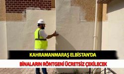 Kahramanmaraş Elbistan'da Binaların Röntgeni Ücretsiz Çekilecek