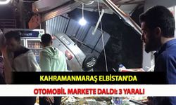 Kahramanmaraş Elbistan'da Otomobil Markete Daldı: 3 Yaralı