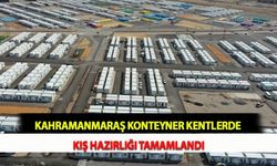 Kahramanmaraş Konteyner Kentlerde Kış Hazırlığı Tamamlandı
