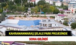 Kahramanmaraş Şelale Park Projesinde Sona Gelindi