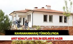 Kahramanmaraş Türkoğlu'nda Afet Konutları Teslim Edilmeye Hazır
