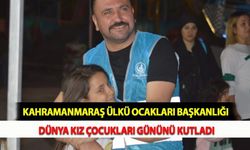 Kahramanmaraş Ülkü Ocakları Başkanlığı Dünya Kız Çocukları Gününü Kutladı