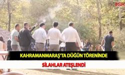 Kahramanmaraş’ta Düğün Töreninde Silahlar Ateşlendi