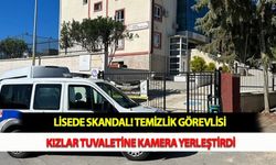 Lisede Skandal! Temizlik Görevlisi Kızlar Tuvaletine Kamera Yerleştirdi